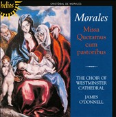 Morales: Missa Queramus cum pastoribus