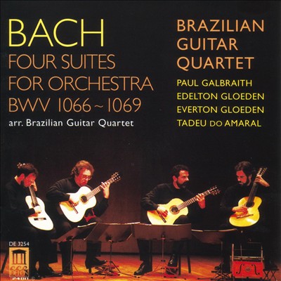 Bach: Four Suites for Orchestra Arranged for Guitar Quartet