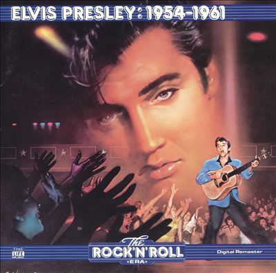 The Rock 'N' Roll Era: Elvis Presley - 1954-1961
