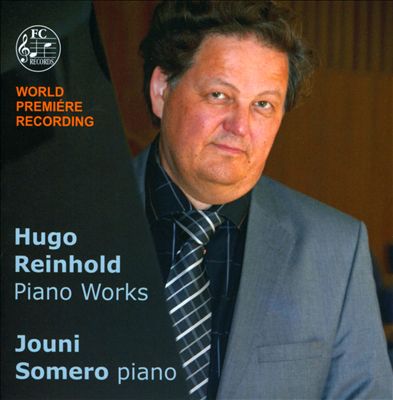 Hugo Reinhold: Piano Works