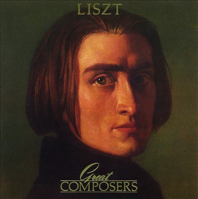 Great Composers: Liszt