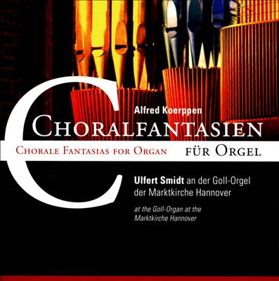 Choral Partitas and Fantasias (17) for organ