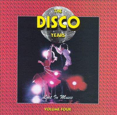 The Disco Years, Vol. 4: Lost in Music