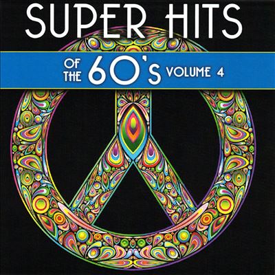 Super Hits of the 60's,, Vol. 4