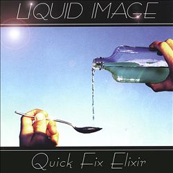 télécharger l'album Liquid Image - Quick Fix Elixir