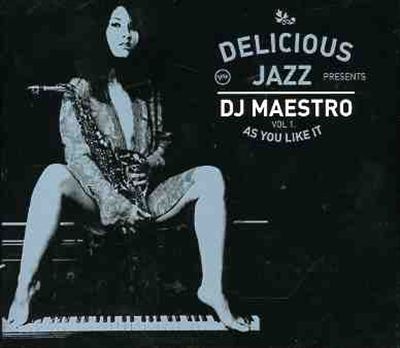 Delicious Jazz: As You Like It