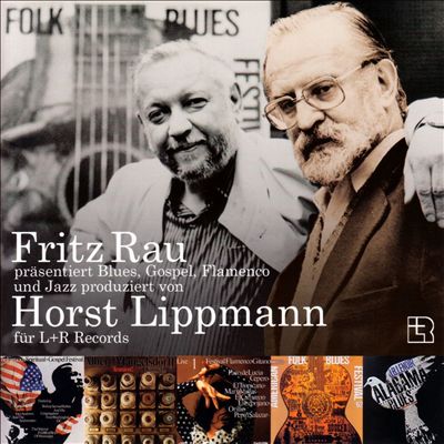 Fritz Rau Präsentiert Blues, Gospel, Flamenco Und