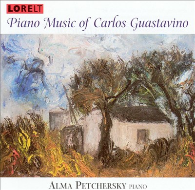 Piano Music of Carlos Guastavino