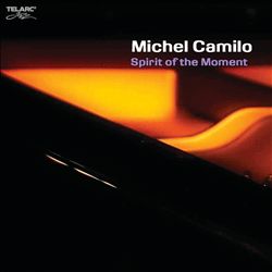 télécharger l'album Michel Camilo - Spirit Of The Moment