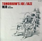 Tomorrow's Joe Jazz