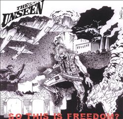 lataa albumi The Unseen - So This Is Freedom