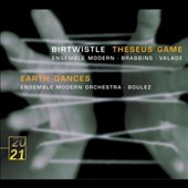 Harrison Birtwistle: Theseus Game; Earth Dances