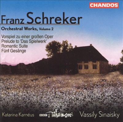 Franz Schreker: Orchestral Works, Vol. 2