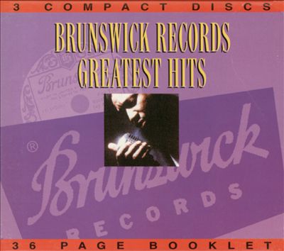 Brunswick Records Greatest Hits, Vol. 1-3