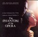 The Phantom of the Opera [Original Motion Picture Soundtrack]