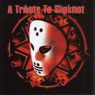 A Tribute to Slipknot [Redline]