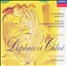 Ravel: Daphnis et Chloé; Debussy: Khamma