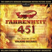 Fahrenheit 451 / The Twilight Zone: Walking Distance [Complete Bernard Herrmann Motion Picture Scores]