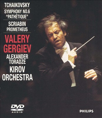 Tchaikovsky: Symphony No. 6 "Pathétique"; Scriabin: Prometheus [DVD Audio]