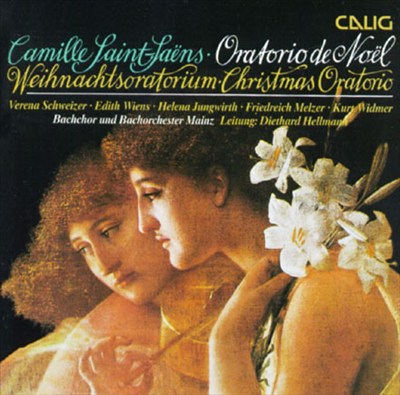 Camille Saint-Saëns: Oratorio De Noël, Op. 12