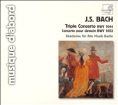 Bach: Triple Concerto, BWV 1044; Harpsichord Concerto, BWV 1052