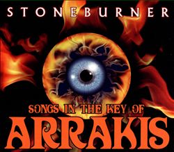 Album herunterladen Stoneburner - Songs In The Key Of Arrakis