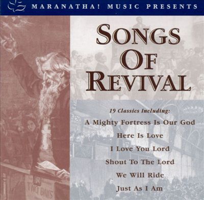 Songs of Revival [Maranatha! Music]