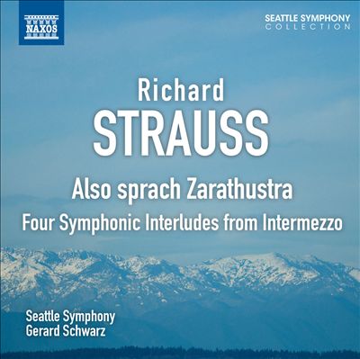 Richard Strauss: Also Sprach Zarathustra; Four Symphonic Interludes from Intermezzo