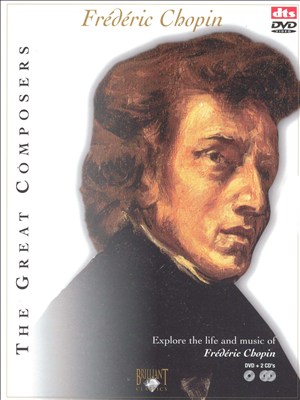 The Great Composers: Frédéric Chopin [DVD + 2 CDs]
