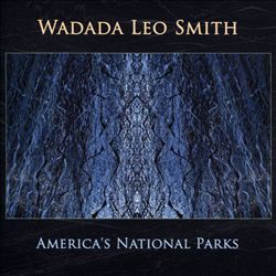 télécharger l'album Wadada Leo Smith - Americas National Parks