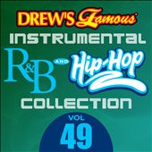 Drew's Famous Instrumental R&B And Hip-Hop Collection, Vol. 49