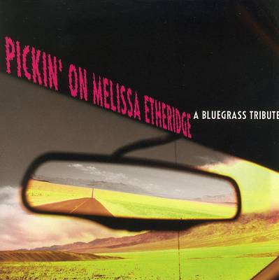 Pickin' on Melissa Etheridge: A Bluegrass Tribute