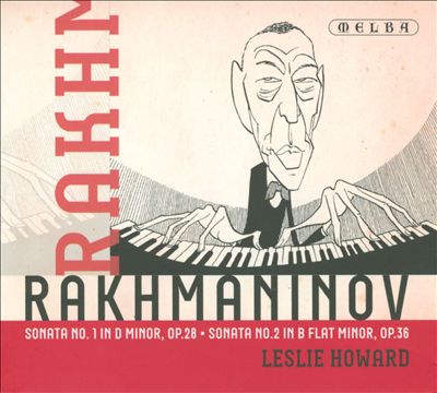 Rakhmaninov: Sonata No. 1 in D minor; Sonata No. 2 in B flat minor