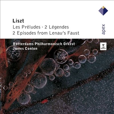 Liszt: Les Preludes; Légendes; Episodes from Lenau's Faust