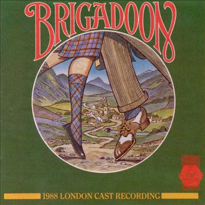 Brigadoon [1988 London Revivial Cast]