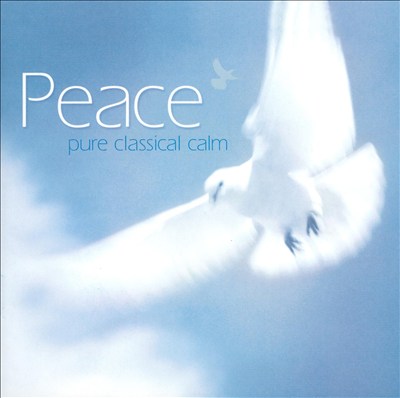 Peace: Pure Classical Calm