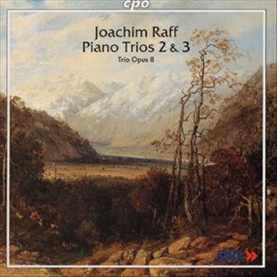 Raff: Piano Trios 2 & 3