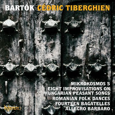 Bartók: Mikrokosmos 5; Eight Improvisations on Hungarian Peasant Songs