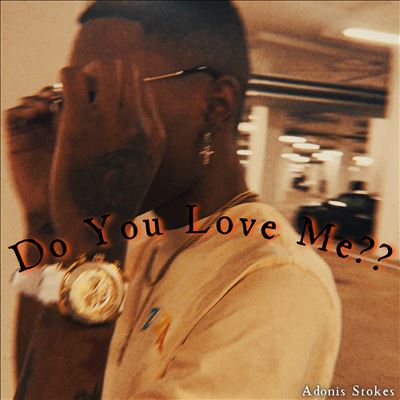 Do You Love Me??