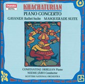 Khachaturian: Piano Concerto; Gayaneh Ballet Suite; Masquerade Suite