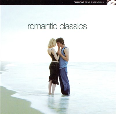 Romantic Classics [Chandos]