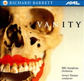Richard Barrett: Vanity