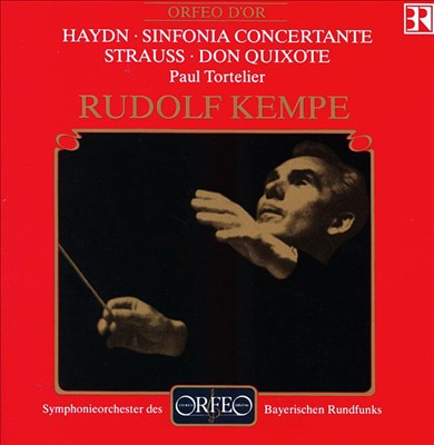 Haydn: Sinfonia Concertante; Richard Strauss: Don Quixote