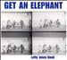 Get An Elephant