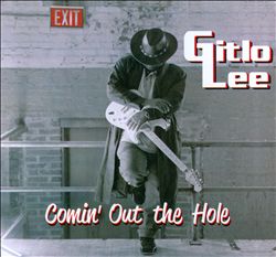 last ned album Gitlo Lee - Comin Out The Hole