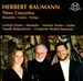 Herbert Baumann: Three Concertos