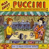 Mad About Puccini
