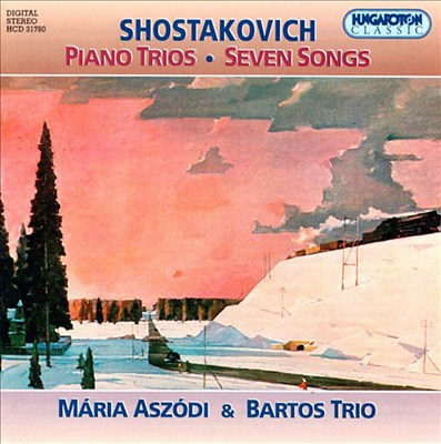 Shostakovch: Piano Trios; Seven Songs