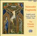 Worcester Fragments: English Sacred Music of the Late Middle Ages