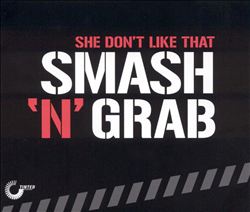 last ned album Smash n Grab - She Dont Like That